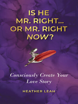 cover image of Is He Mr. Right...or Mr. Right Now?